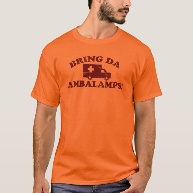 Holen Sie DA Ambalamps! T-Shirt (Vorderseite)