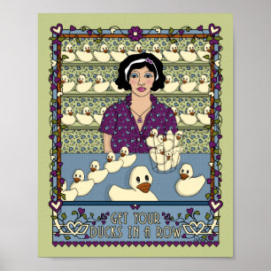 Holen Sie Ihre Enten in einem Row_A_8x10-Poster Poster