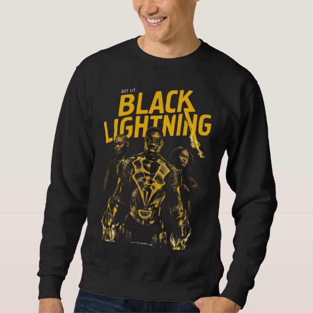Holen Sie Lit - Schwarzes Blitz Sweatshirt (Vorderseite)