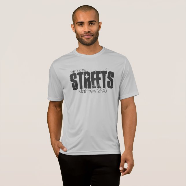 Holen Sie sich ein "Streets"-Shirt, um die Obdachl T-Shirt (Vorne ganz)