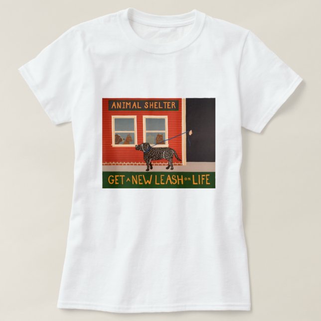 Holen Sie sich einen neuen Leash im Leben T-Shirt (Design vorne)