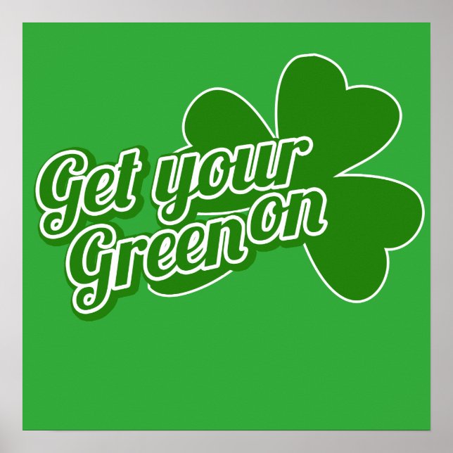 Holen Sie sich Ihr Grün Poster (Vorne)