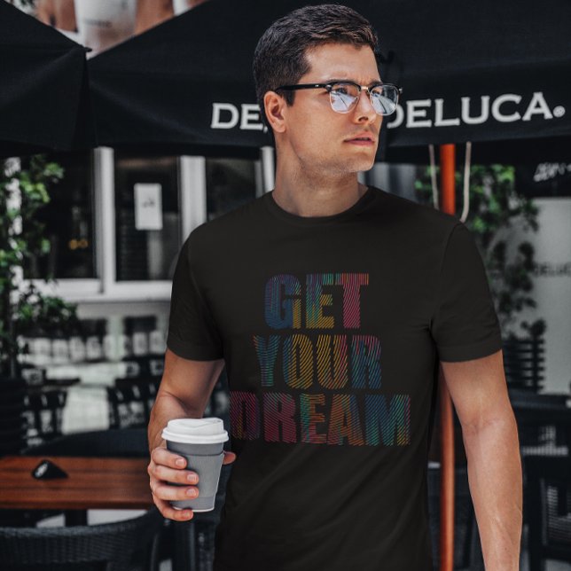 Holen Sie sich Ihr Traumangebot, farbenfrohe Finge T-Shirt (Get Your Dream Motivational Quote, Colorful finger Print Design)