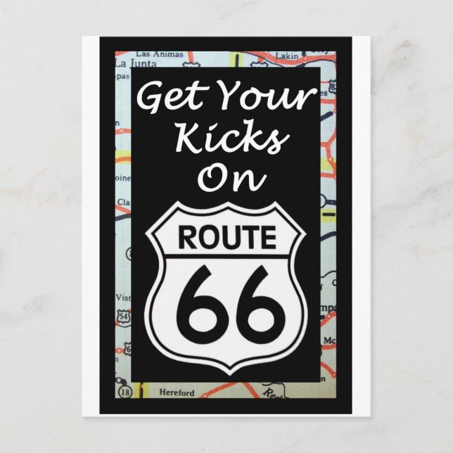 Holen Sie sich Ihre Kicks auf der Route 66 mit Kar Postkarte (Vorderseite)