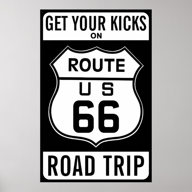Holen Sie sich Ihre Kicks auf der Route 66 Poster (Vorne)
