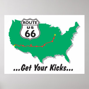 Holen Sie sich Ihre Kicks auf der Route 66 Poster