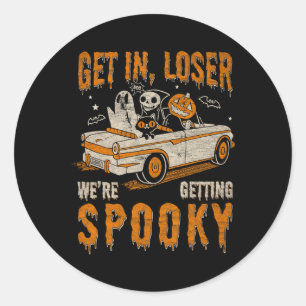Holen Sie sich in Loser Spooky wir bekommen Hallow Runder Aufkleber