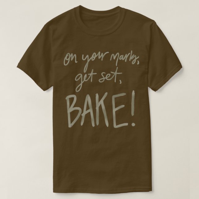 Holen Sie sich Set, Bake! (GBBO) T-Shirt (Design vorne)