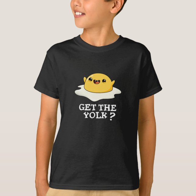 Holen Sie sich Yolk Funny Egg Joke Pun Dark BG T-Shirt (Vorderseite)
