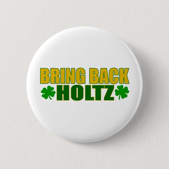 Holen Sie zurück Holtz Button (Vorderseite)