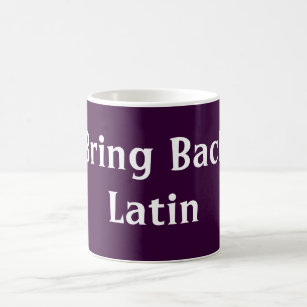 Holen Sie zurück lateinische Tasse