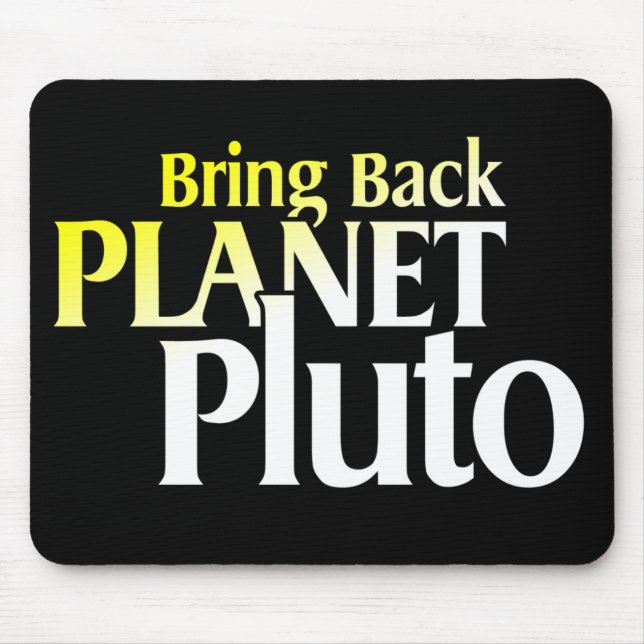 Holen Sie zurück Planeten Pluto Mousepad (Vorne)