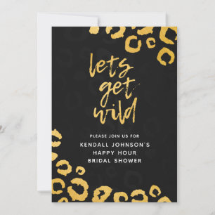 Holen wir uns Wild Black & Gold Leopard Brautparty Einladung