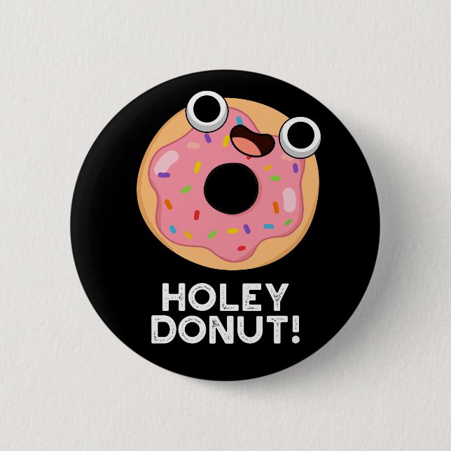 Holey Donut Funny Food Puff Button (Vorderseite)