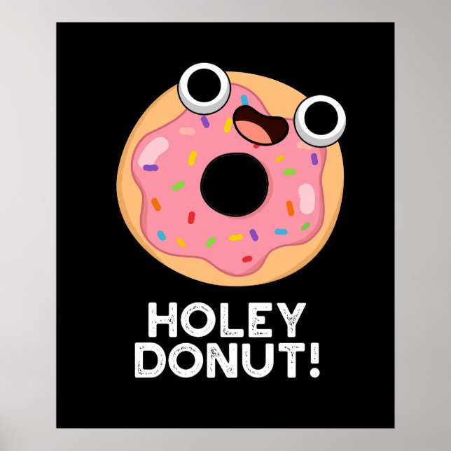 Holey Donut Funny Food Puff Poster (Vorne)