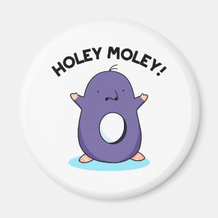 Holey Moley Niedlich Mole Puff Magnet