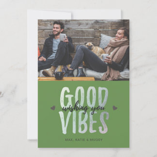 Holiday Foto Card Wird GOOD VIBES - Green Feiertagskarte