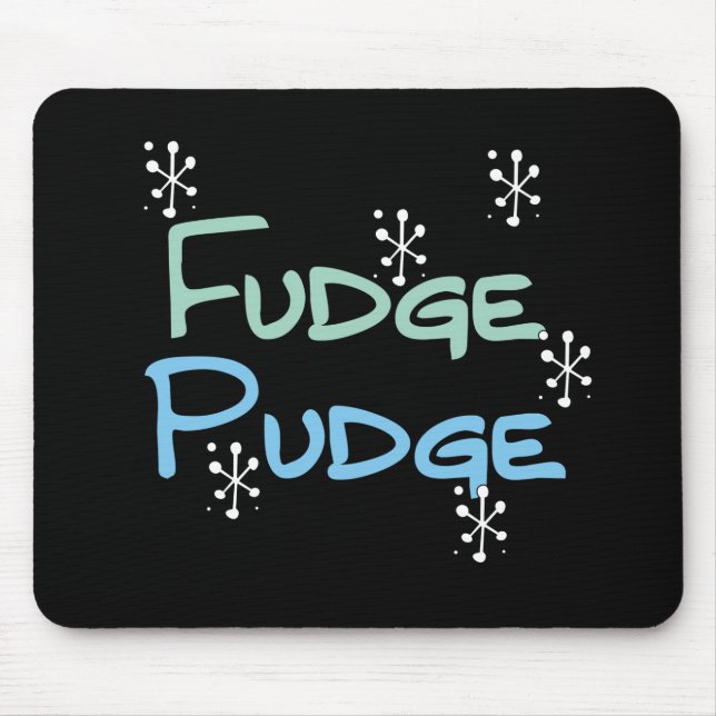Holiday Fudge Pudge Mousepad (Vorne)