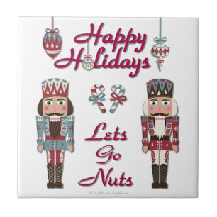 Holiday Nutcracker Lets Go Nuts Fliese