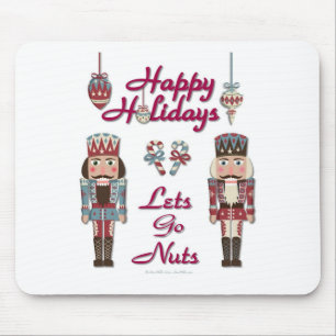 Holiday Nutcracker Lets Go Nuts Mousepad