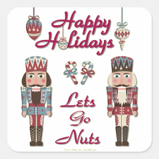 Holiday Nutcracker Lets Go Nuts Quadratischer Aufkleber (Vorderseite)