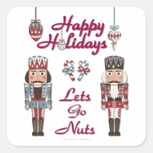 Holiday Nutcracker Lets Go Nuts Quadratischer Aufkleber