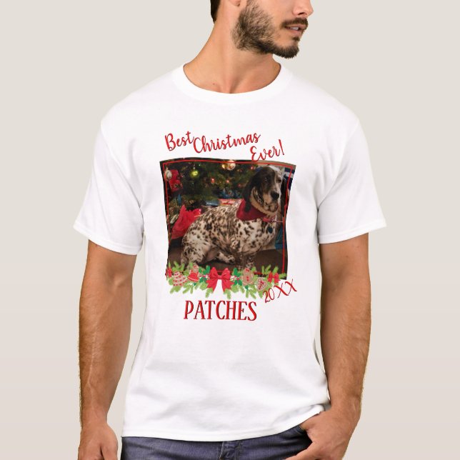 Holiday Pet Foto Vorlage Best Christmas Ever T-Shirt (Vorderseite)