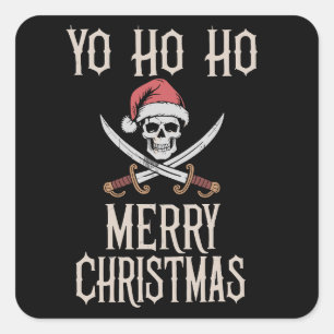 Holiday Pirate Yo Ho Ho Weihnachten Weihnachtsboot Quadratischer Aufkleber