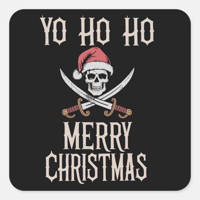 Holiday Pirate Yo Ho Ho Weihnachten Weihnachtsboot Quadratischer Aufkleber (Vorderseite)