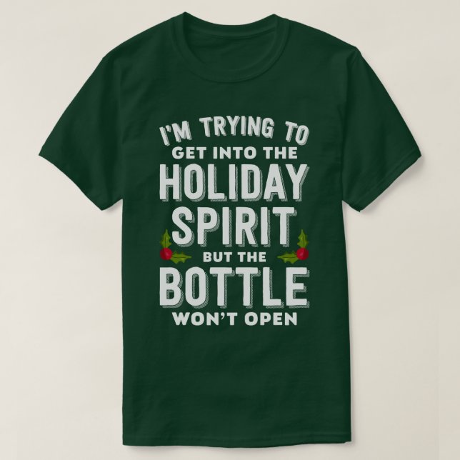Holiday Spirit Flasche Wonot Open T-Shirt (Design vorne)