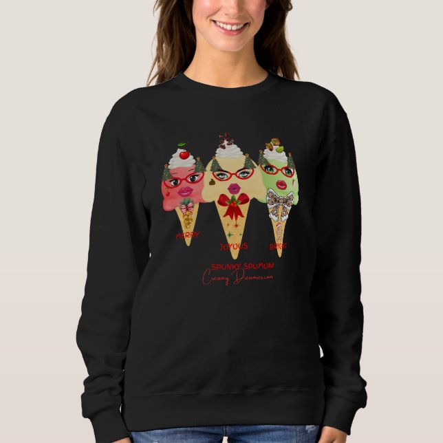 Holiday sweat shirt Spunky Spumoni  (Vorderseite)