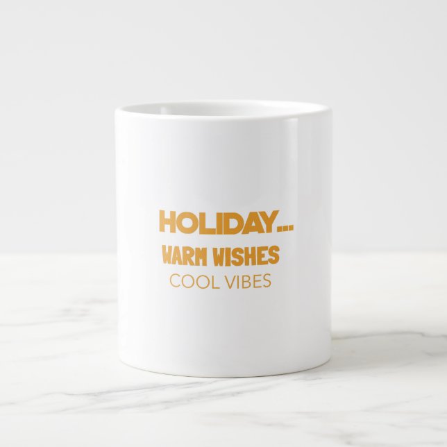 Holiday warm wishes, cool vibes Jumbo-Tasse (Vorderseite)