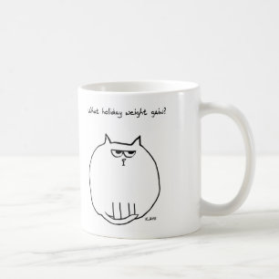 Holiday Weight Gain - Angry Cat ist jetzt fette Ka Tasse