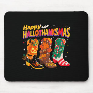 Holiday Western Boots Happy Hallothanksmas Design Mousepad