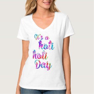 holiES - ITIS EIN HOLI HOLI TAG + yur backgr. T-Shirt