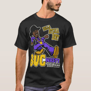 Holla Atcha Boy Buc Eklig Pimp Walk T-Shirt