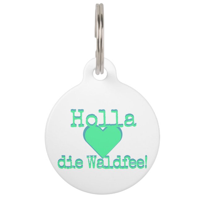 Holla die Waldfee – Dog Collar Hundehalsband neon Haustiermarke (Vorderseite)