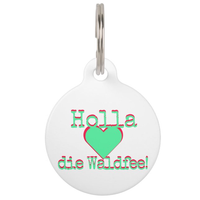 Holla die Waldfee – Dog Collar Hundehalsband neon Haustiermarke (Vorderseite)