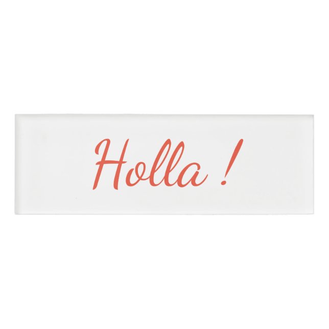 Holla ! Namensschild Namenschild (Vorderseite)
