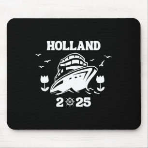 Holland Kreuzfahrt 2025 Urlaub Segeltörn Matching Mousepad