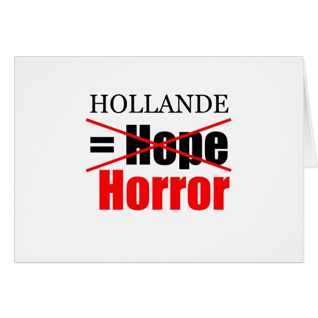 Hollande Not Hope = Horror !!!!!!!!! (Vorderseite (Horizontal))
