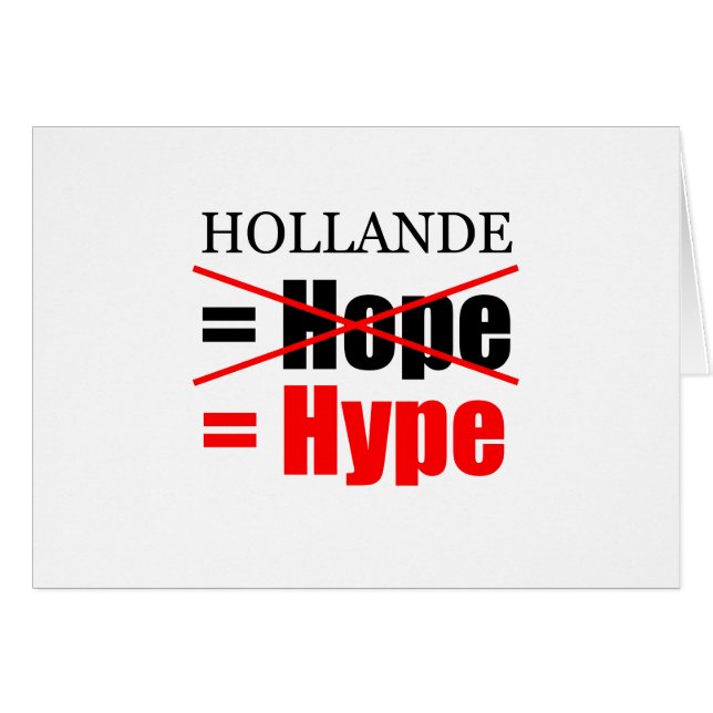 Hollande Not Hope = Hype !!!!!! (Vorderseite (Horizontal))