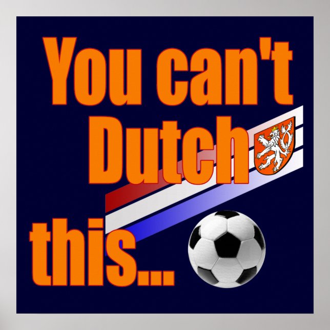 Holländisch das nicht - Holland Soccer Geschenke Poster (Vorne)