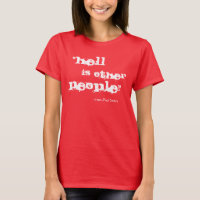 Hölle ist anderes Leute-Shirt