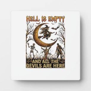 Hölle ist leer Halloween Hexe Mondsichel Skelett Fotoplatte