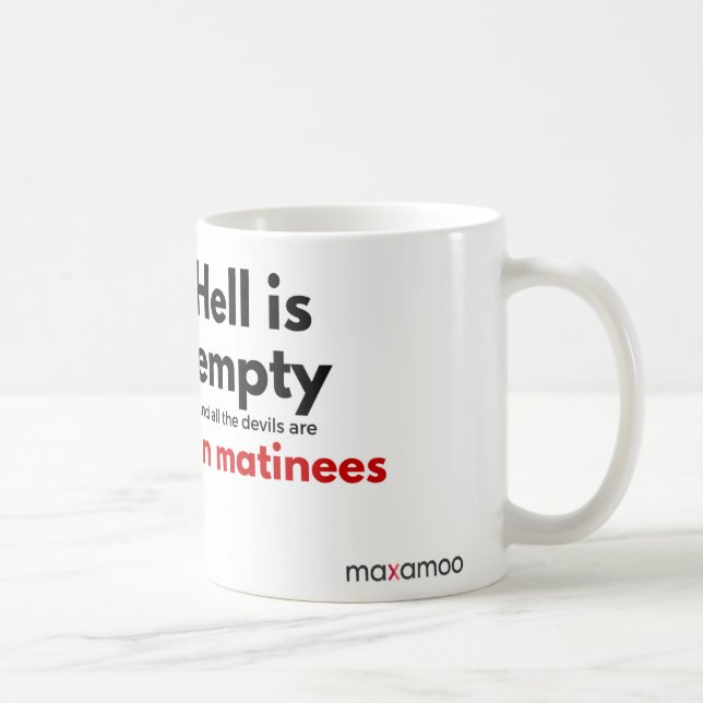 Hölle ist leere Tasse (Rechts)