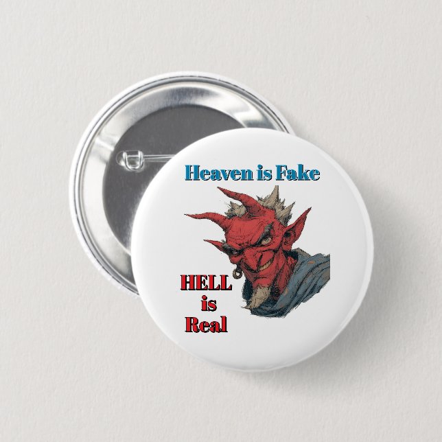 Hölle ist real Knopf Button (Vorne & Hinten)