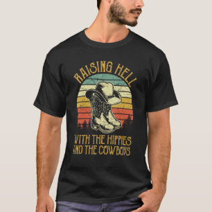 Hölle mit den Hippies und den Cowboys T-Shirt