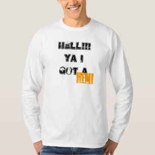HÖLLE!!! Ya I got a, HEMI T-Shirt