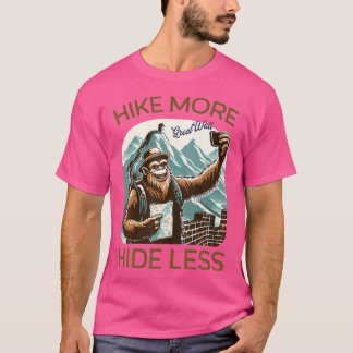 Höllenwanderung von Bigfoot, die Liste der Höllenw T-Shirt